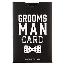 Man Card Bottle Opener - Groomsman